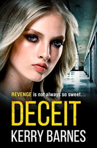 Kerry Barnes  — Deceit