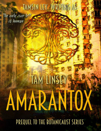 Tam Linsey [Linsey, Tam] — Amarantox