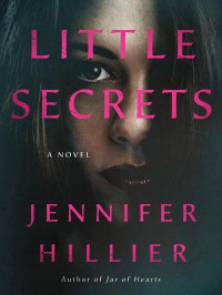 Hillier, Jennifer — Little Secrets