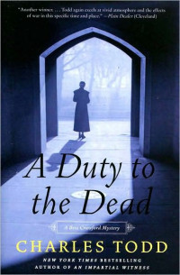 Charles Todd — A Duty to the Dead