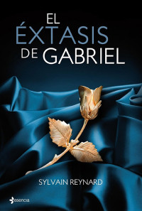 Sylvain Reynard — El éxtasis de Gabriel