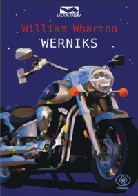 William Wharton — Werniks