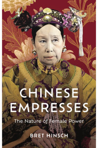 Bret Hinsch; — Chinese Empresses