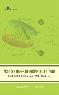 Luzia Bortotti;Ervim Lenzi; — cidos e Bases de Brnsted e Lowry