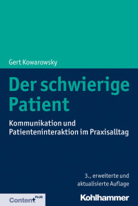 Gert Kowarowsky — Der schwierige Patient