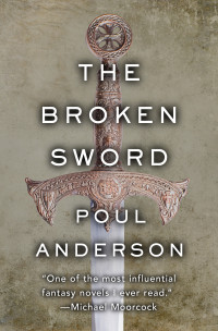 Poul Anderson — The Broken Sword