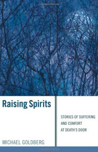 Michael Goldberg; — Raising Spirits