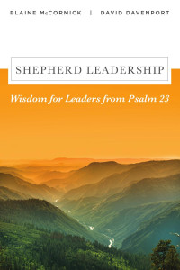 Blaine McCormick;David Davenport; — Shepherd Leadership