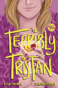 Lisa Henry, Sarah Honey — Terribly Tristan (Bad Boyfriends, Inc Book 3) MM