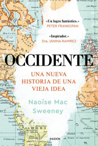 Naoíse Mac Sweeney — Occidente: Una nueva historia de una vieja idea