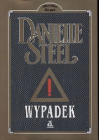 Danielle Steel — Wypadek