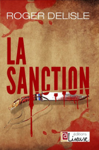 Delisle Roger [Delisle Roger] — La sanction