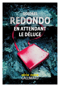 Redondo, Dolores — En attendant le déluge