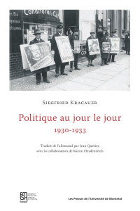 Siegfried Kracauer — Politique au jour le jour. 1930-1933