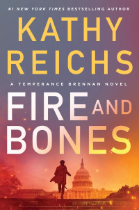 Kathy Reichs — Fire and Bones