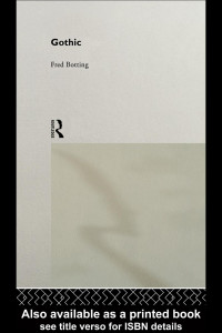 Fred Botting, Dale Townshend — Gothic: Eighteenth-century Gothic : Radcliffe, reader, writer, romancer