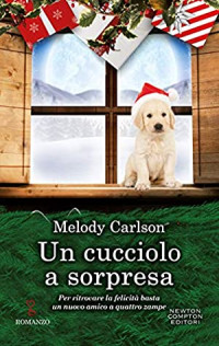 Melody Carlson — Un cucciolo a sorpresa