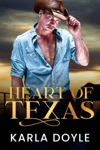 Karla Doyle — Heart of Texas: Everything's Bigger in Texas