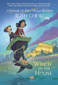 Ruth Chew [Chew, Ruth] — A Matter-of-Fact Magic Book