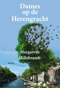 Margareth Hillebrandt [Hillebrandt, Margareth] — Dames op de Herengracht