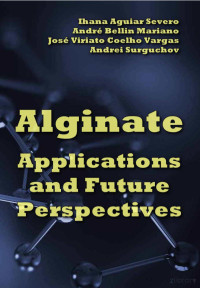 Severo I. — Alginate. Applications and Future Perspectives 2024