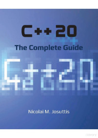 Nicolai M. Josuttis — C++20-The-Complete-Guide-zh-20230911