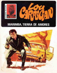 Lou Carrigan — Marimba, tierra de amores (2ª Ed.)
