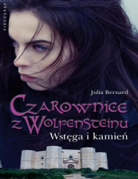 Julia Bernard — Wstęga i kamień 02