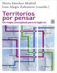 Nuria Sánchez Madrid & Luis Alegre Zahonero — Territorios por pensar