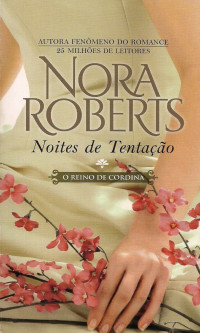 Nora Roberts — Noites de Tentação