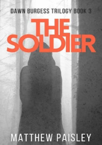 Matthew Paisley — The Soldier