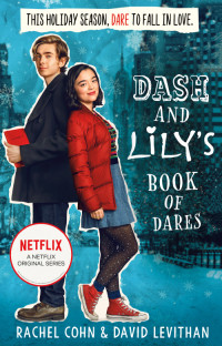 Rachel Cohn/David Levithan — Dash & Lily's Book of Dares