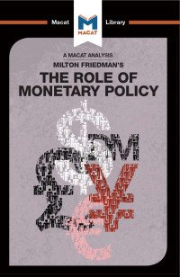 Collins, John, Friedman, Milton — The Role of Monetary Policy