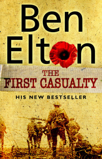 Ben Elton — The First Casualty
