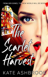 Kate Ashbrook — The Scarlet Harvest