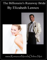 Elizabeth Lennox — The Billionaire's Runaway Bride