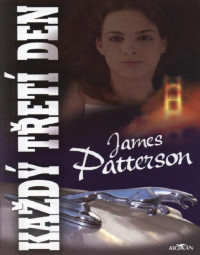 Patterson — Kazdy treti den