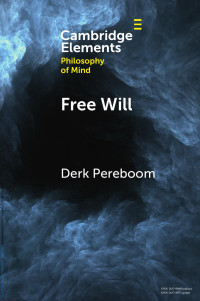 Derk Pereboom — Free Will