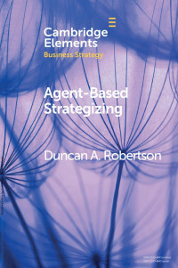 Duncan A. Robertson — Agent-Based Strategizing