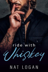 Nat Logan — Whiskey: Ride With Me