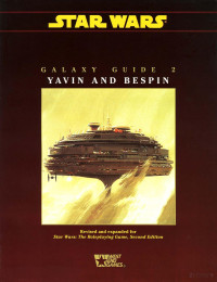 Various editors — Star Wars. Galaxy Guide. Yavin and Bespin