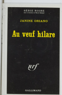 Janine Oriano — Au veuf hilare