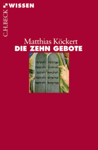 Köckert, Matthias — Die Zehn Gebote