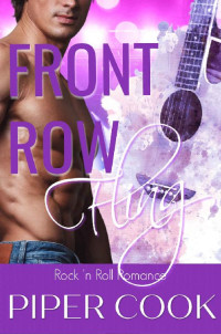 Piper Cook [Cook, Piper] — Front Row Fling (Rock ‘n Roll #3)