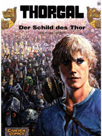 Grzegorz Rosiński, Yves Sente — Thorgal 31 - Der Schild des Thor