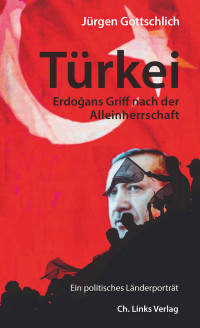 Jürgen Gottschlich — Türkei