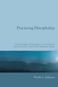 Dr. Nicole L. Johnson; — Practicing Discipleship