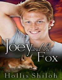 Hollis Shiloh — Joey and the Fox