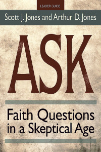 Scott J. Jones;Arthur D. Jones; & Arthur D. Jones — Ask Leader Guide