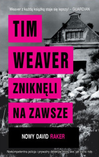 Tim Weaver — Zniknęli na zawsze